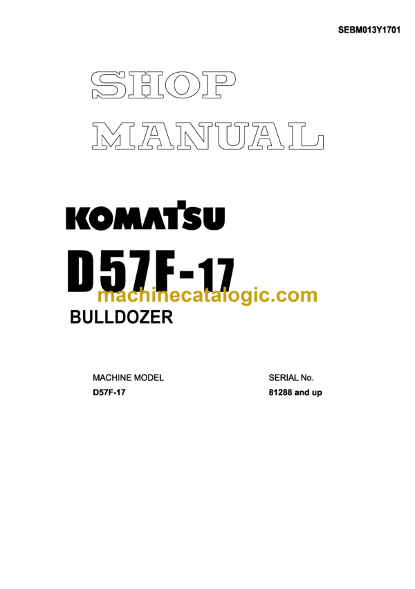 Komatsu D51F-17 Bulldozer Shop Manual (SEBM013Y1701)