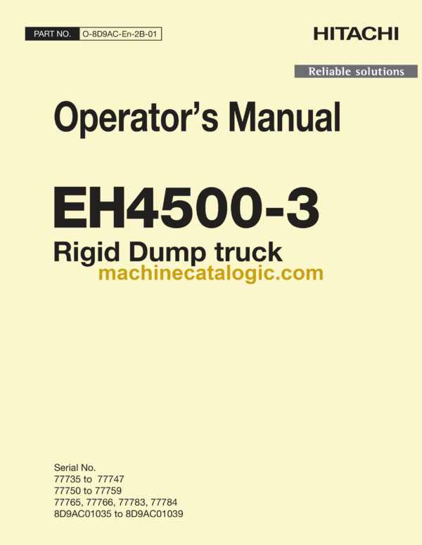 Hitachi EH4500-3 Rigid Dump Truck Operator's Manual (O-8D9AC-En-2B-01)