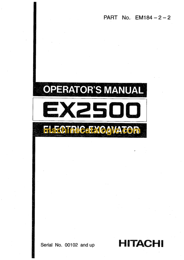 Hitachi EX2500 Electric Excavator Operator's Manual (EM184-2-2)