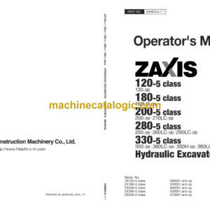 Hitachi ZX120-5B-; ZX180-5B-; ZX200-5B-; ZX280-5B-, ZX330-5B- class Hydraulic Excavator Operator's Manual (ENMDCA-1-1, ENMDCA-1-2, ENMDCA-2-1 to ENMDCA-2-6)