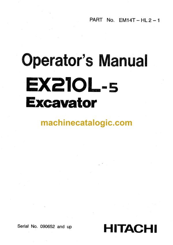 Hitachi EX210L-5 Excavator Operator's Manual (EM14T-HL2-1)