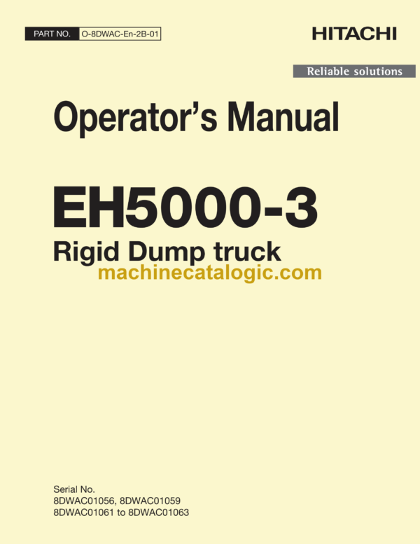 Hitachi EH5000-3 Rigid Dump Truck Operator's Manual