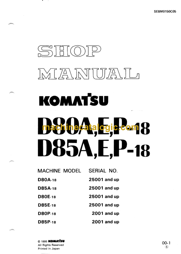 Komatsu D85A,E,P-18 D85A,E,P-18 Bulldozer Shop Manual (SEBM0150C05)