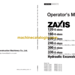 Hitachi ZX120-5A class, ZX160-5A class, ZX200-5A class, ZX240-5A class, ZX300-5A class, ZX330-5A class Hydraulic Excavator Operator's Manual (ENMDAK-2-1)
