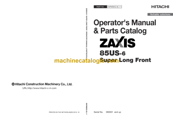 Hitachi ZX85US-6 Super Long Front Operator's Manual & Parts Catalog (ENPMDEQ-SL1-1)