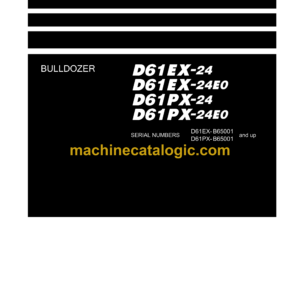 Komatsu D61EX-24, D61EX-24E0, D61PX-24, D61PX-24E0 Bulldozer Shop Manual (KEBM685505)