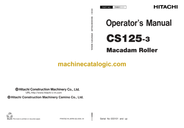 Hitachi CS125-3 Macadam Roller Operator's Manual (EM8X1-1-1, EM8X1-1-2, EM8X1-1-3)