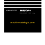 Komatsu WA500-8 Wheel Loader Shop Manual (SEN06581-17)