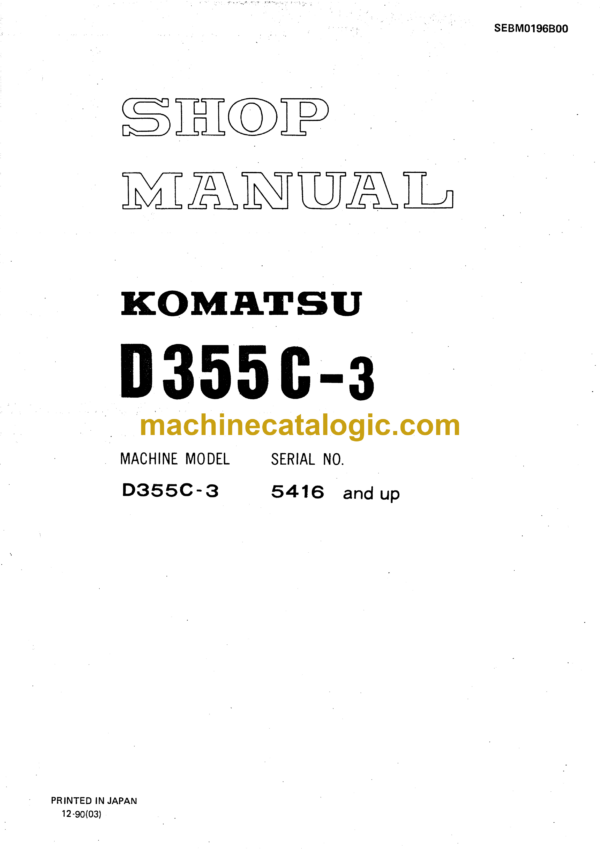 Komatsu D355C-3 Bulldozer Shop Manual (SEBM0196B00)