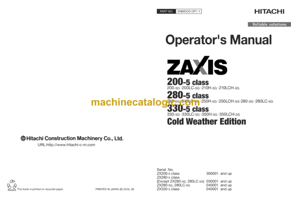 Hitachi ZX200-5 class, ZX280-5 class, ZX330-5 class Hydraulic Excavator Cold Weather Edition Operator's Manual (ENMDCD-OP1-1)