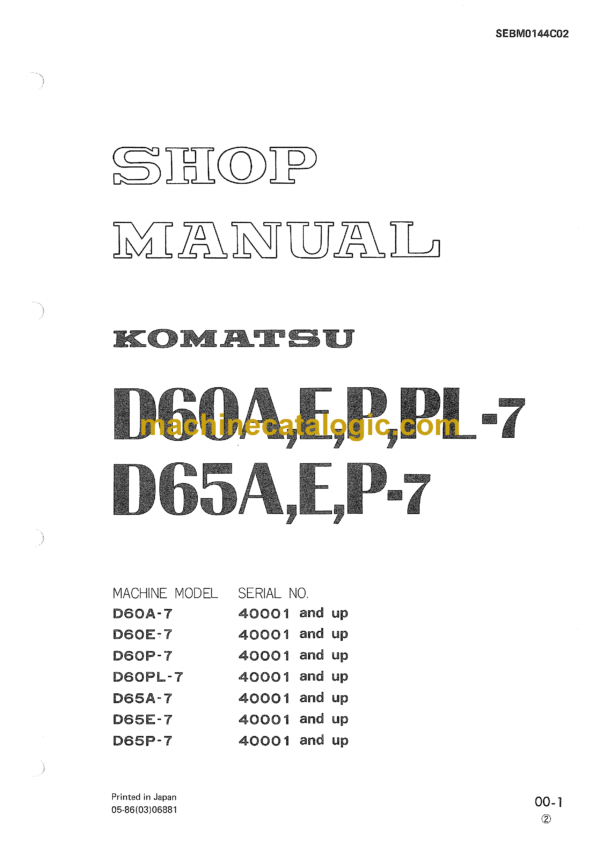 Komatsu D60A,E,P,PL-7 D65A,E,P-7 Bulldozer Shop Manual (SEBM0144C02)