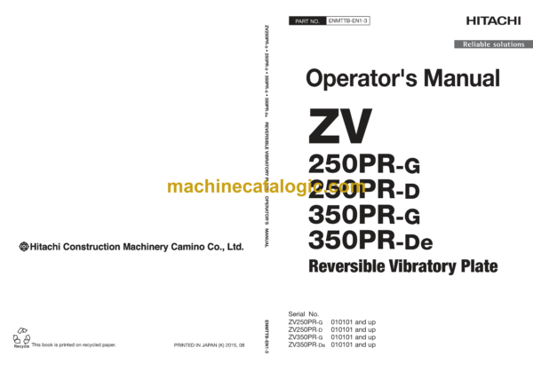 Hitachi ZV250PR-G, ZV250PR-D, ZV350PR-G, ZV350PR-De Reversible Vibratory Plate Operator's Manual (ENMTTB-EN1-3)