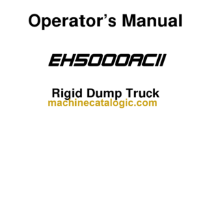 Hitachi EH5000AC-2 Dump Truck Operator's Manual (8RAAB_pnEM8RA-3-3)