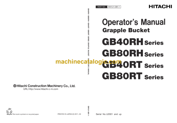 Hitachi GB40RH Series, GB80RH Series, GB40RT Series, GB80RT Series Grapple Bucket Excavator Operator's Manual (EM1U1-GB1-1)