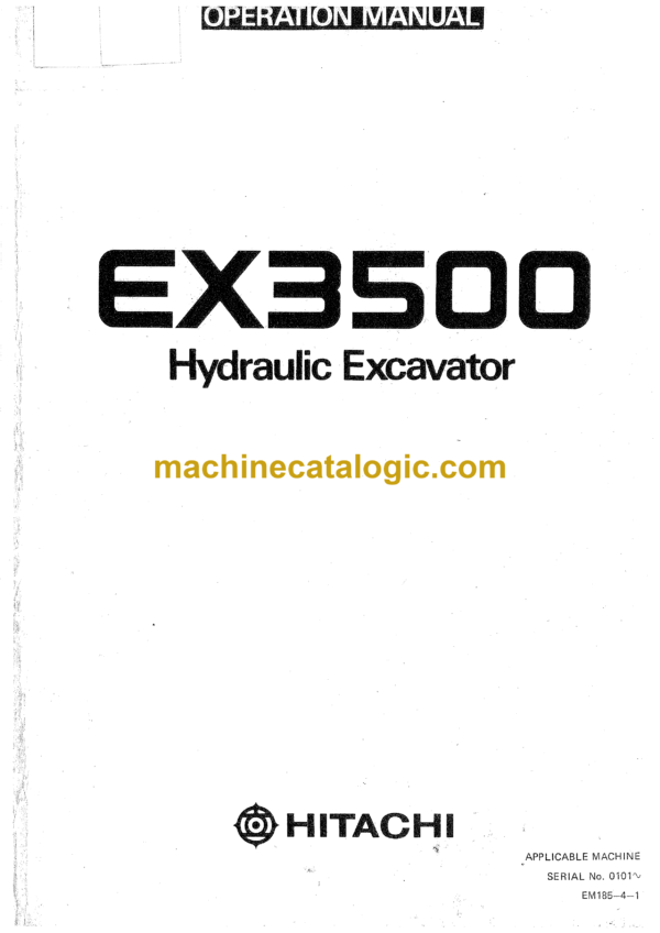 Hitachi EX3500 Hydraulic Excavator Operator's Manual (EM185-4-1)