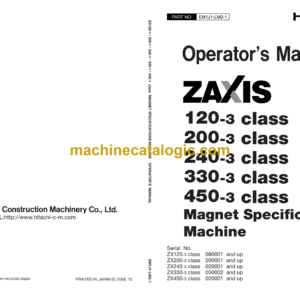 Hitachi ZX120-3class,ZX200-3class,ZX240-3class,ZX330-3class,ZX450-3class Magnet Specifications Machine Operator's Manual (EM1J1-LM2-1)