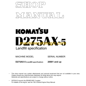 Komatsu D275AX-5 Landfill Spec. Bulldozer Field Assembly Instruction (SEBM032700)