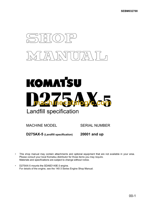 Komatsu D275AX-5 Landfill Spec. Bulldozer Field Assembly Instruction (SEBM032700)