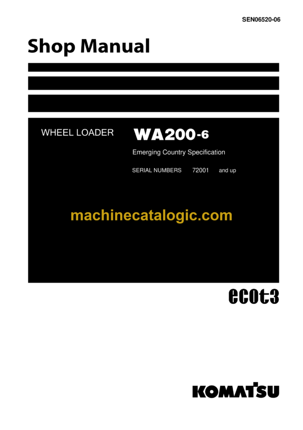 Komatsu WA200-6 Wheel Loader Shop Manual (SEN06520-06)