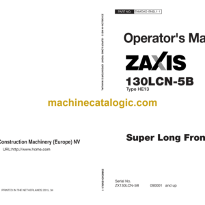 Hitachi ZX130LCN-5B Type HE13 Super Long Front Hydraulic Excavator Operator's Manual (ENMDAD-ENSL1-1)