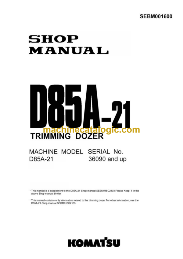 Komatsu D85A-21 Trimming Dozer Shop Manual (SEBM001600)