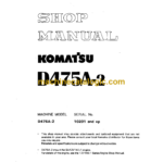 Komatsu D475A-2 Bulldozer Shop Manual (SEBM019M0207)