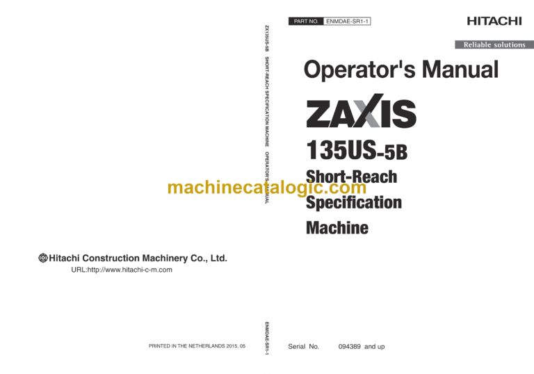 Hitachi ZX135US-5B Short-Reach Specification Machine Operator's Manual (ENMDAE-SR1-1.pdf, ENMDAE-SR1-2)