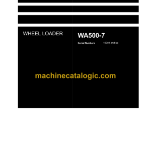 Komatsu WA500-7 Wheel Loader Shop Manual (SEN05693–PDI)