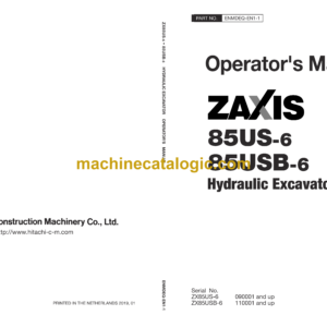 Hitachi ZX85US-6, ZX85USB-6 Hydraulic Excavator Operator's Manual (ENMDEQ-EN1-1, ENMDEQ-EN1-2)