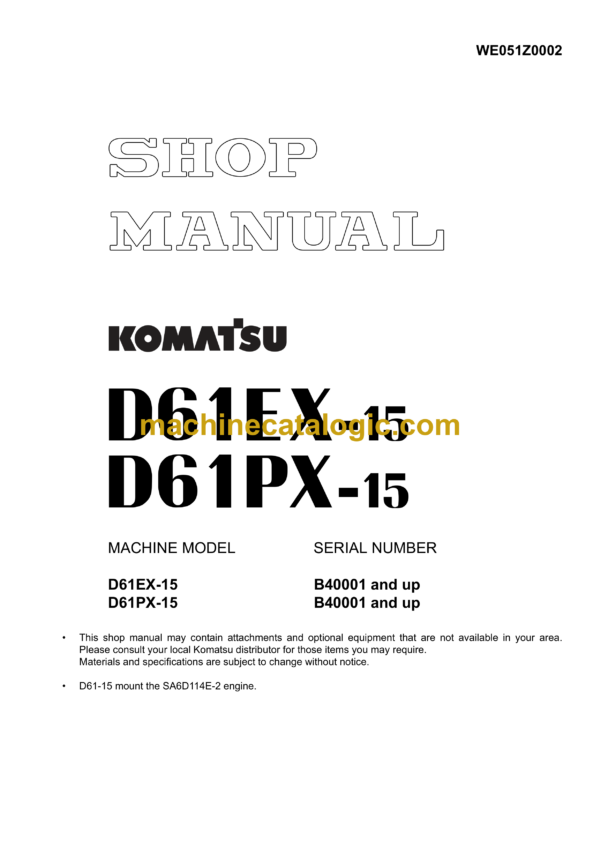 Komatsu D61EX-15 D61PX-15 Bulldozer Shop Manual (WE051Z0002)