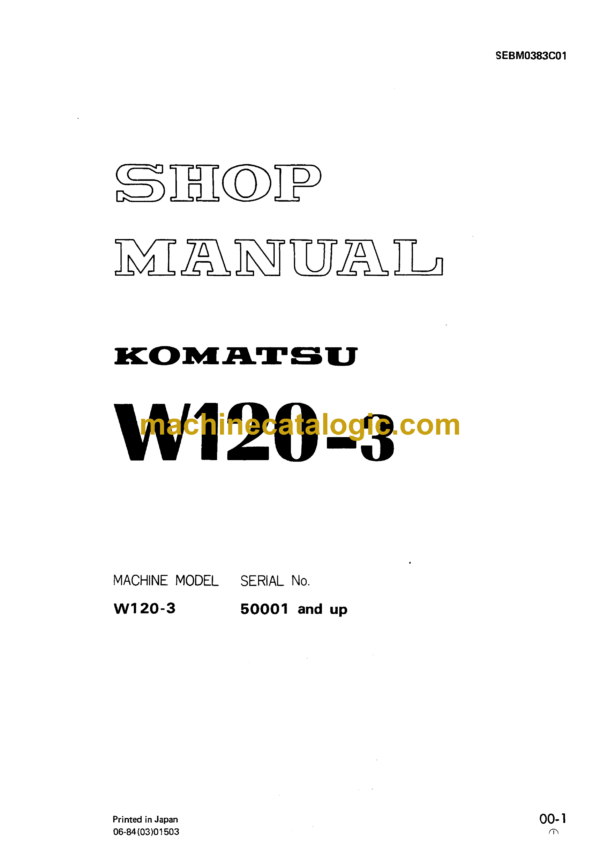 Komatsu W120-3 Wheel Loader Shop Manual (SEBM0383C01)