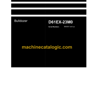 Komatsu D61EX-23M0 Bulldozer Shop Manual (KEBM601001)