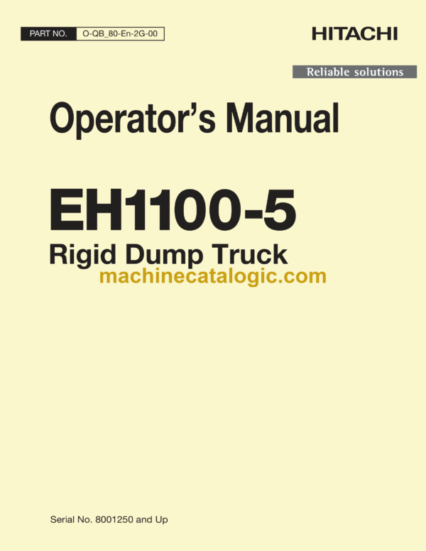 Hitachi EH1100-5 Rigid Dump Truck Operator's Manual (O-QB_80-En-2G-00)