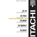 Hitachi ZX70, ZX70LC, ZX80SB, ZX80SBLC, ZX85US Excavator