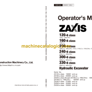 Hitachi ZX120-6 ZX160-6 ZX200-6 ZX240-6 ZX300-6 ZX330-6 class Hydraulic Excavator Operator's Manual (ENMDC1-EN2-1 to ENMDC1-EN2-8)