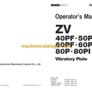 Hitachi ZV40PF, ZV50PF, ZV60PF, ZV60PS, ZX80P, ZV80PL Vibratory Plate Operator’s Manual (EMTHH-1-1)