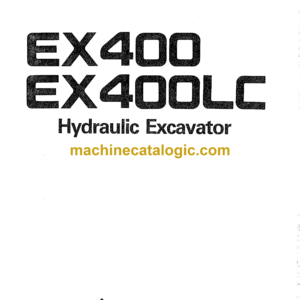 Hitachi EX400,EX400LC Hydraulic Excavator Operator's Manual (EM164-7-1, EM164-7-2)