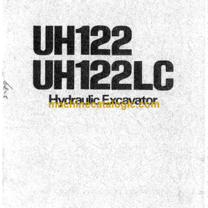 Hitachi UH122,UH122LC Hydraulic Excavator Operator's Manual (EM171-1-7)