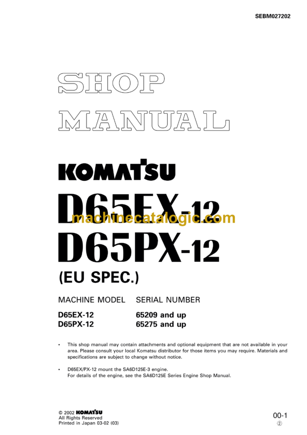 Komatsu D65EX-12, D65PX-12 EU Spec Bulldozer Shop Manual (SEBM027202)