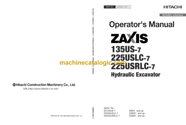 Hitachi ZX135US-7, ZX225USLC-7, ZX225USRLC-7 Hydraulic Excavator Operator's Manual (ENMDA4-EN1-2, ENMDA4-EN1-3, ENMDA4-EN1-4)