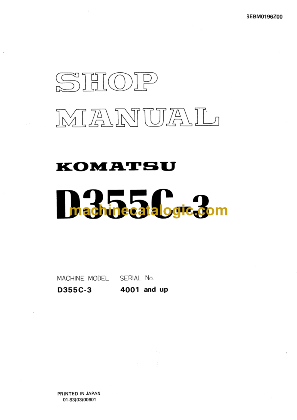 Komatsu D355C-3 Bulldozer Shop Manual (SEBM0196Z00)