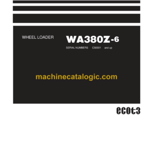 Komatsu WA380Z-6 Wheel Loader Shop Manual (SEN06411-C6)