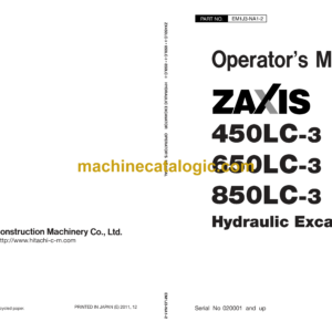 Hitachi ZX450LC-3, ZX650LC-3, ZX850LC-3 Hydraulic Excavator Operator's Manual (EM1J3-NA1-2, EM1J3-NA1-3)