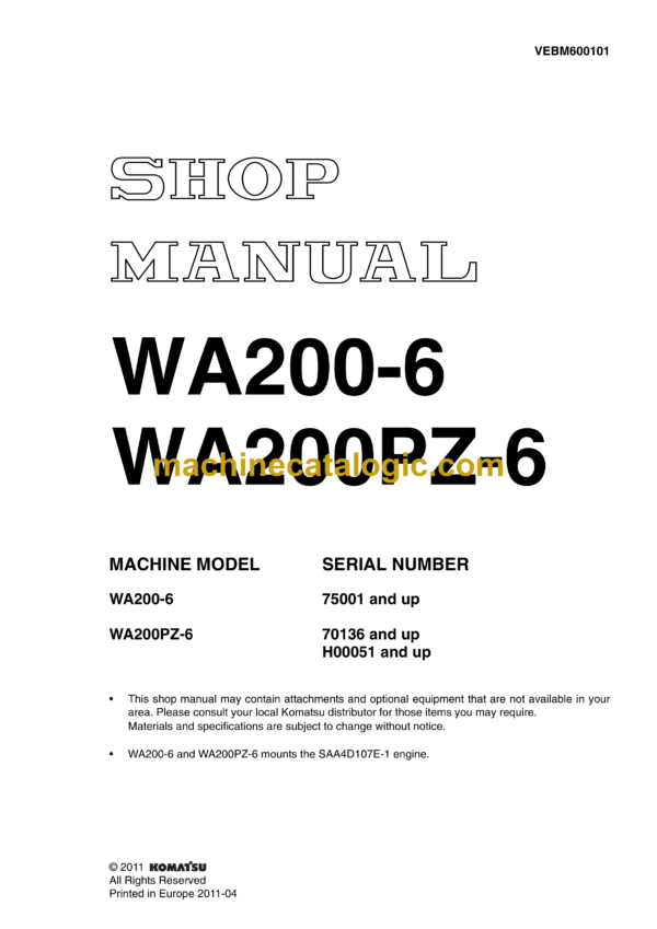 Komatsu WA200-6, WA200PZ-6 Wheel Loader Shop Manual (VEBM600101)