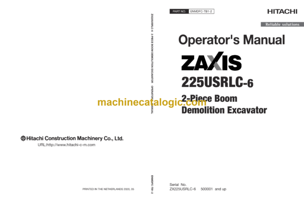 Hitachi ZX225USRLC-6 2-Piece Boom Demolition Excavator Operator's Manual (ENMDFC-TB1-1, ENMDFC-TB1-2)