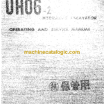 Hitachi UH06-2 Hydraulic Excavator Operating Manual Service Manual (EM160-2)