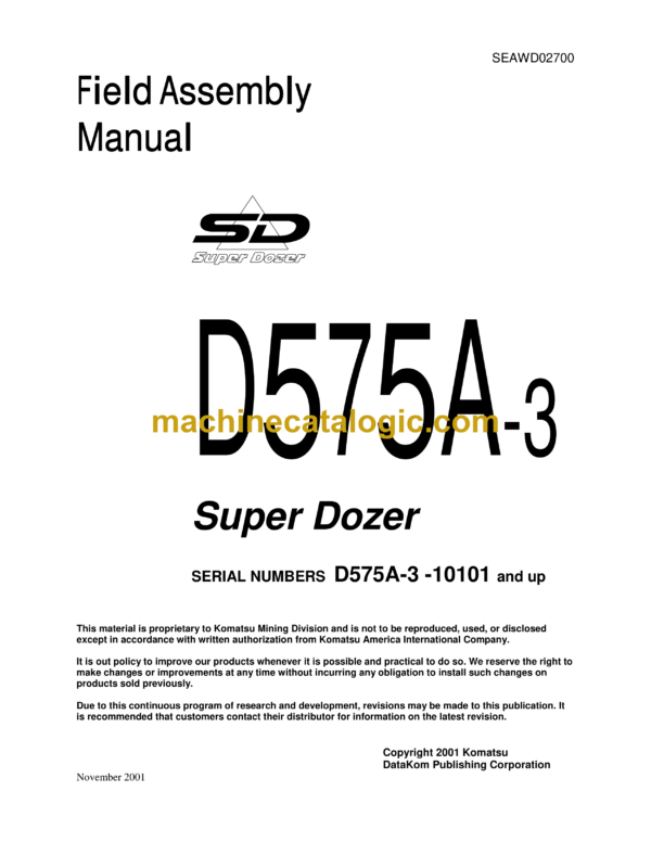 Komatsu D575A-3 Super Dozer Field Assembly Manual (SEAWD02700)