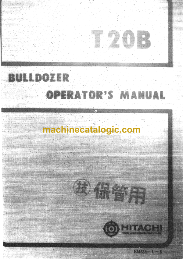 Hitachi T20B Bulldozer Operator's Manual (EM533-1-5)