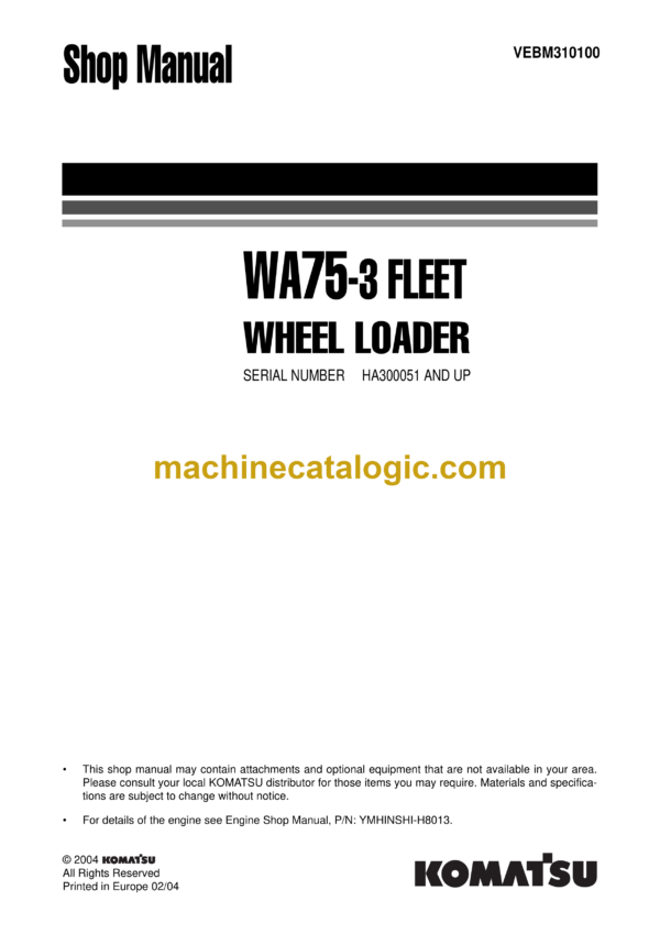 Komatsu WA75-3 Fleet Wheel Loader Shop Manual (VEBM310100)