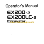 Hitachi EX200-2,EX200LC-2 Hydraulic Excavator Operator's Manual (EM147-1-1, EM147-1-2, EM147-1-3)